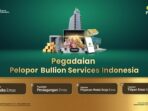 PT Pegadaian dapat restu dari OJK untuk menjalankan bulion atau bank emas. (ist)